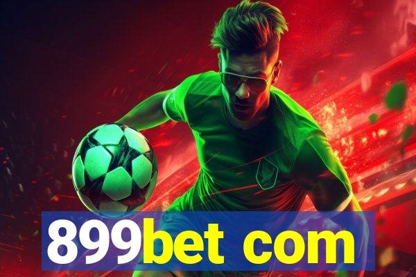 899bet com